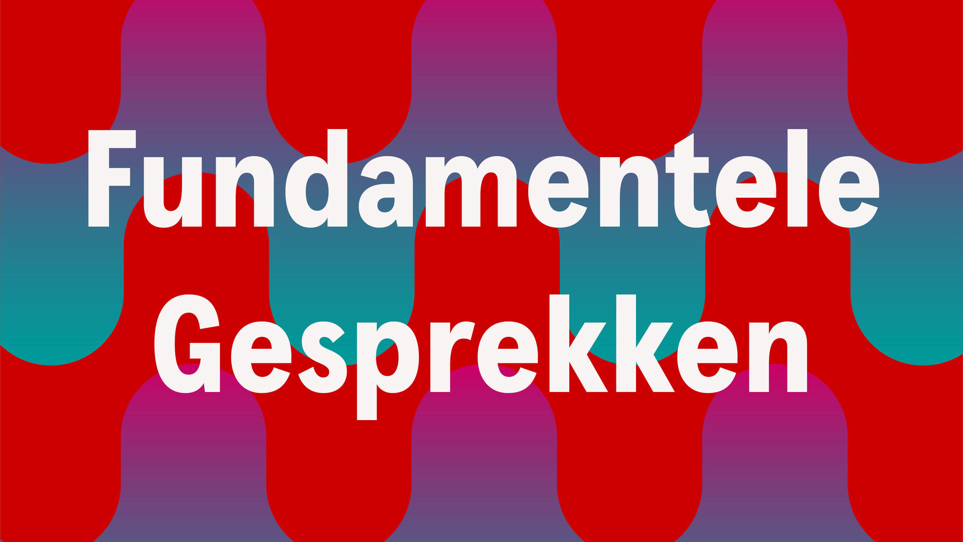 Fundamentele gesprekken