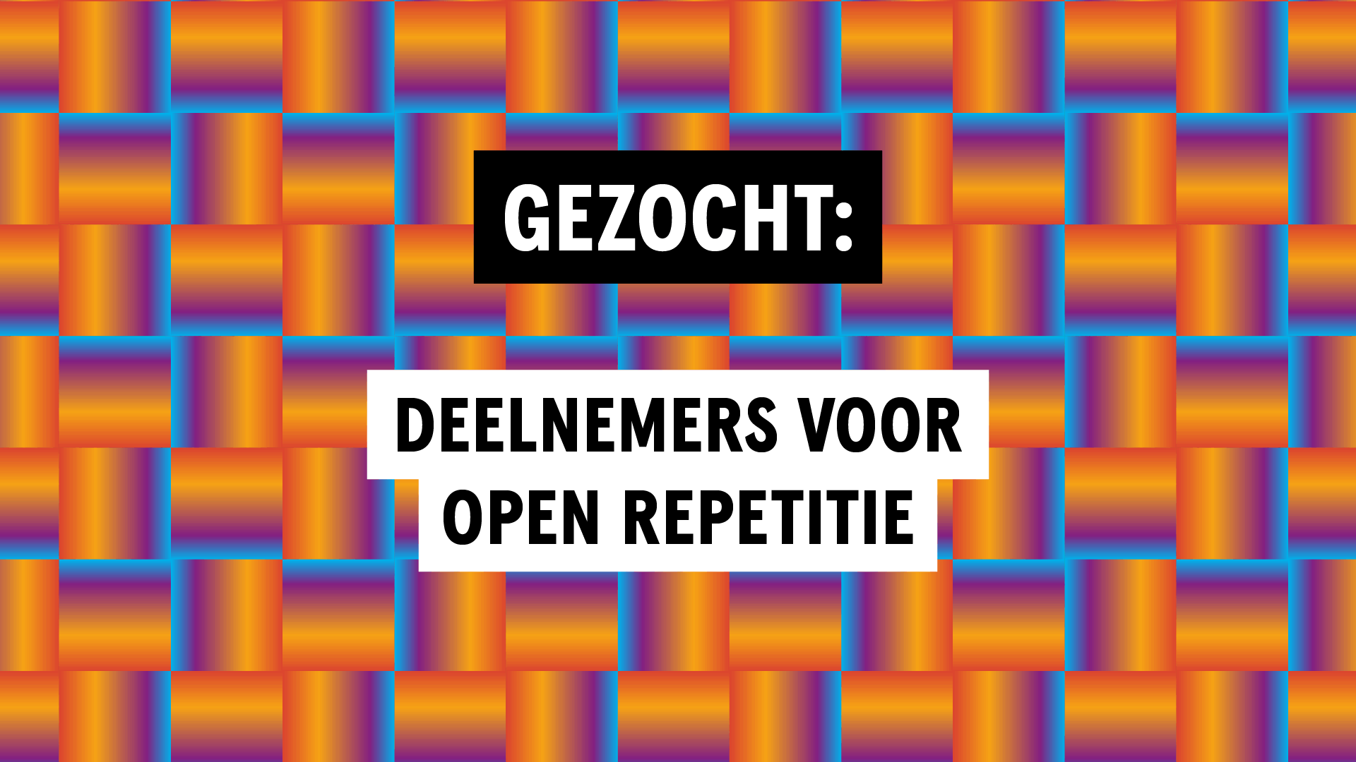 Gezocht: deelnemers voor open repetitie 